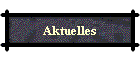 Aktuelles