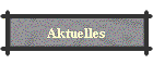 Aktuelles