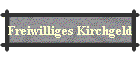 Freiwilliges Kirchgeld
